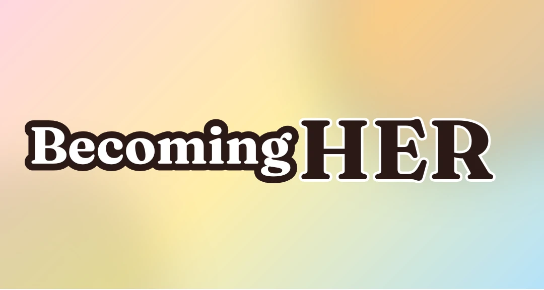 Portada del módulo Becoming HER de la plataforma