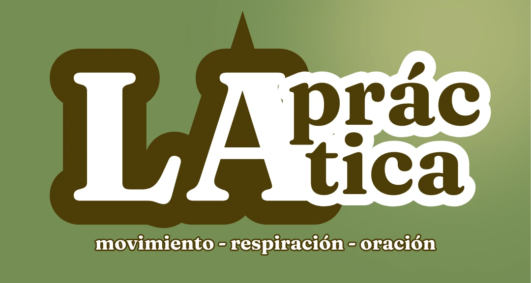 Portada del módulo La práctica: movimiento, respiración y oración