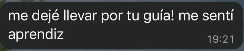 Mensaje de WhatsApp: se dejó llevar por la guía y se sintió aprendiz
